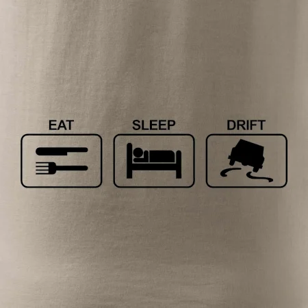 Eat sleep Drift