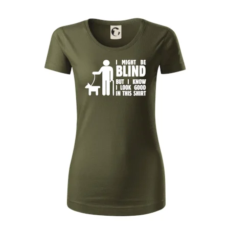 I might be blind
