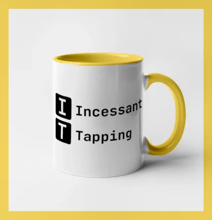 IT Nápis Incessant Tapping