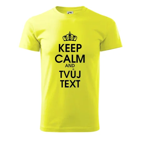 Keep calm - váš text