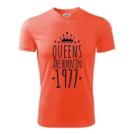 Queens are born in 1977