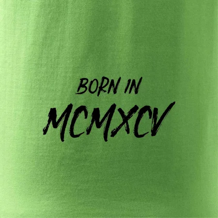 Born in - Rímske číslo 1995