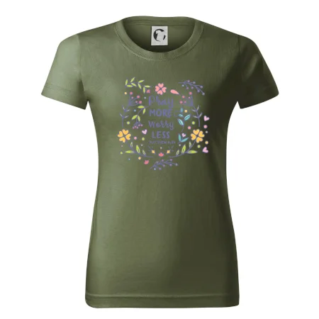 Pray more worry less