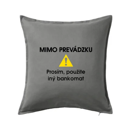 Mimo prevádzku prosím, použite iný bankomat