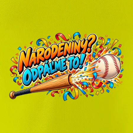 Narodeniny odpáľme to