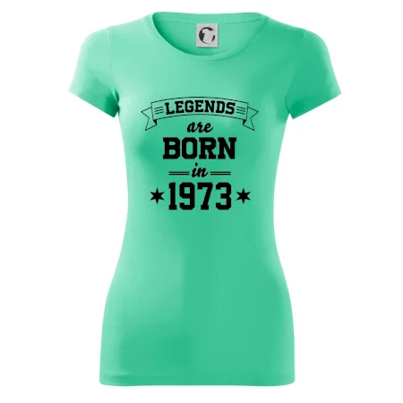 Legends are born in 1973