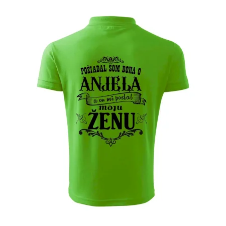 Požiadal som Boha o anjela a on mi poslal moju ženu