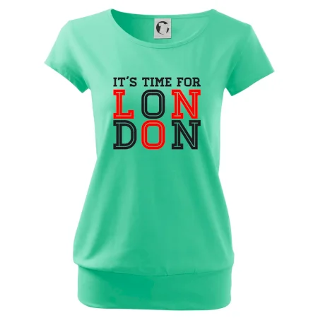 Its time for LONDON