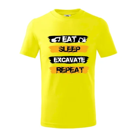 Eat Sleep Excavate Repeat
