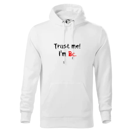 Trust me I´m  Bc. / Ver mi som Bc.