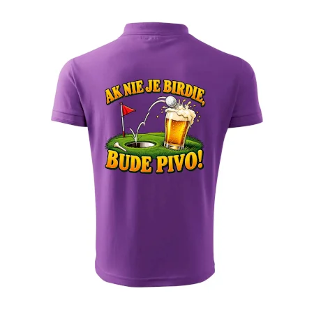 Ak nie je birdie bude pivo
