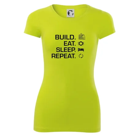 Build eat sleep repeat - tehly