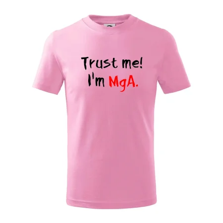 Trust me I´m  MgA. / Ver mi som MgA.