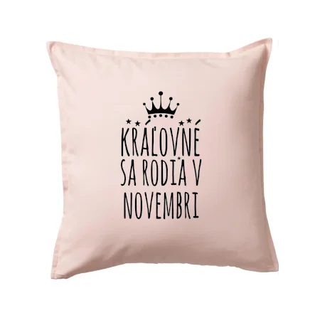 Kráľovné sa rodia v novembri
