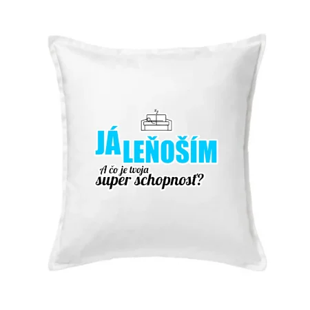 Já leňoším - tvoja super schopnosť - rovný