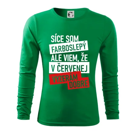 Síce som farboslepý, ale viem, že v červenej vyzerám dobre