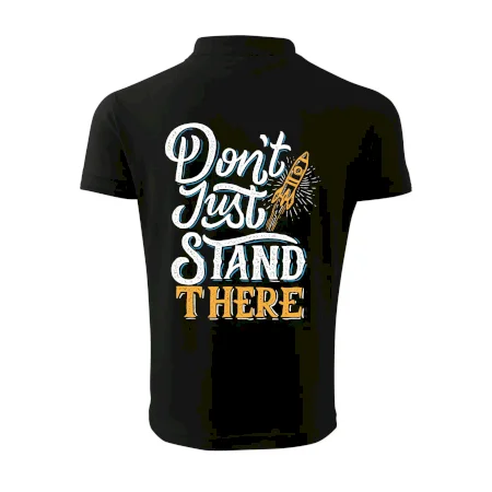 Don't Just Stand There