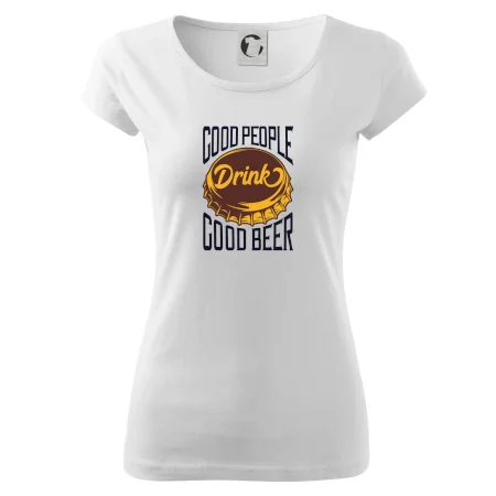 Good People Drink good Beer