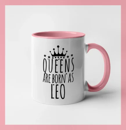 Queens are born as Leo - Lev