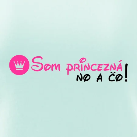 Som princezná No a čo!