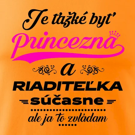 Je ťažké byť princezná riaditeľka