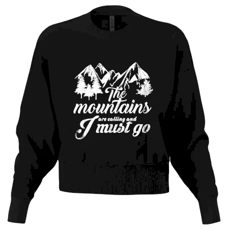 The mountains are calling and i must go