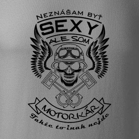 Neznášam byť sexy - motorkár