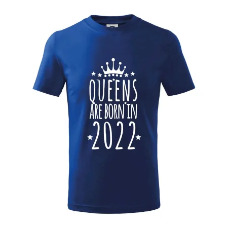 Queens are born in 2022