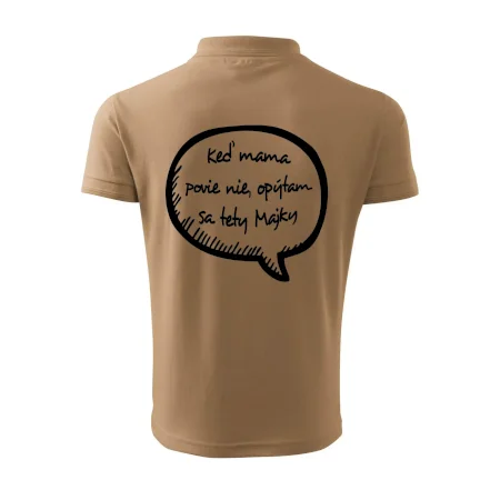 Keď mama povie nie, opýtam sa tety (vlastné meno)