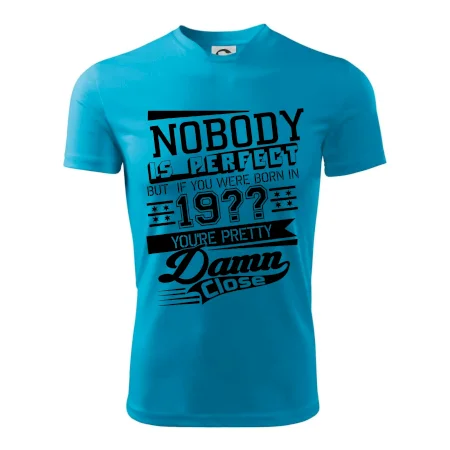 Nobody is perfect - Vlastný ročník