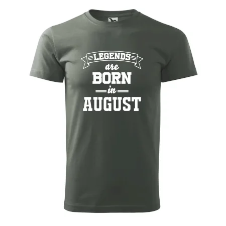 Legends are born in August