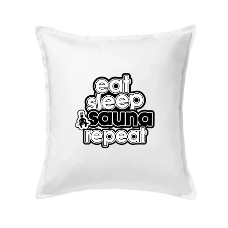 Eat sleep sauna repeat