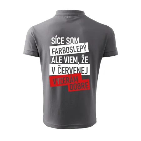 Síce som farboslepý, ale viem, že v červenej vyzerám dobre