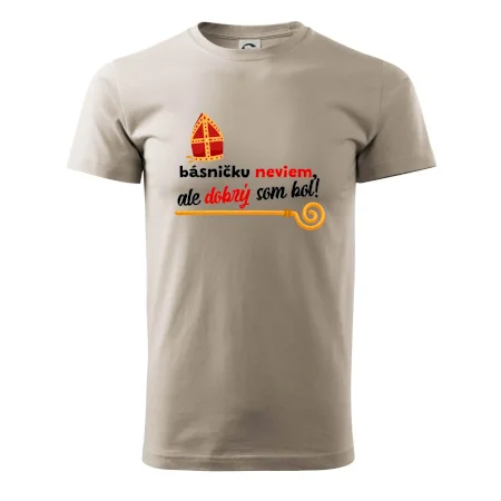 Básničku neviem, ale dobrý som bol!