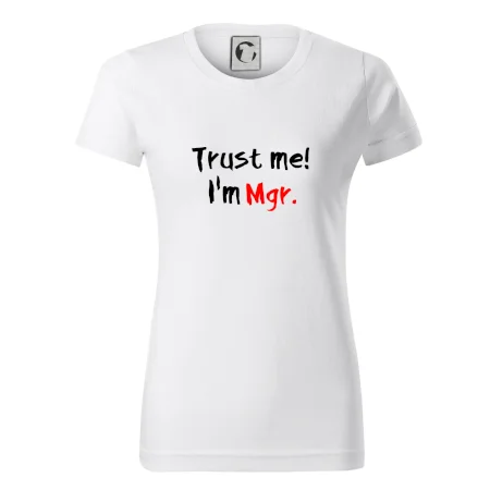 Trust me I´m  Mgr. / Ver mi som Magister.