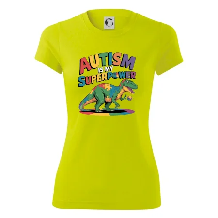 Autism is my superpower dinosaurus