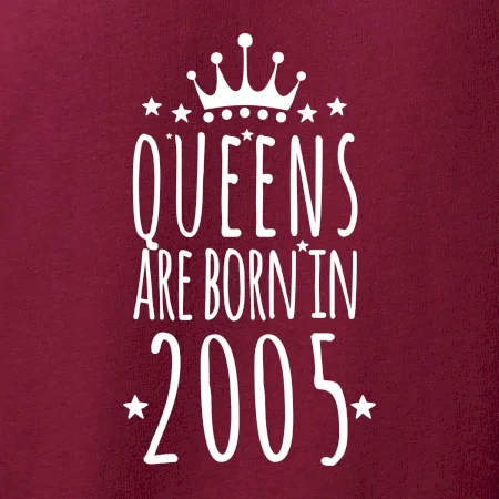 Queens are born in 2005