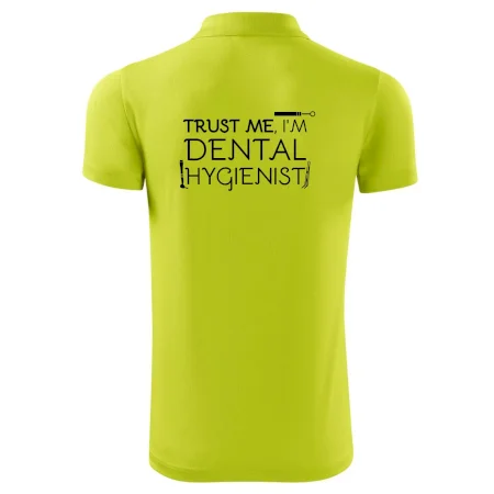 Trust me I'm dental hygienist