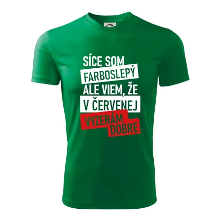 Síce som farboslepý, ale viem, že v červenej vyzerám dobre