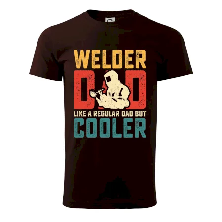 Welder dad like a regular dad but cooler