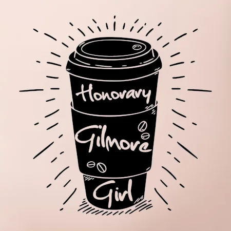Honorary Gilmore Girl