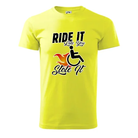 Ride it Like You Stole it