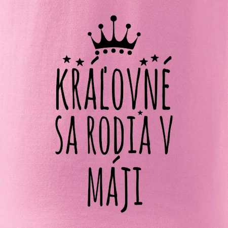 Kráľovné sa rodia v máji