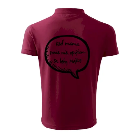 Keď mama povie nie, opýtam sa tety (vlastné meno)