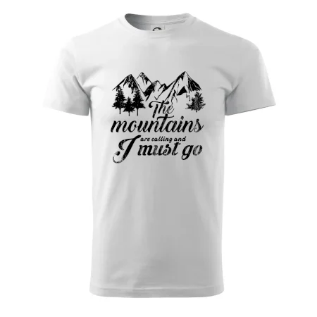 The mountains are calling and i must go
