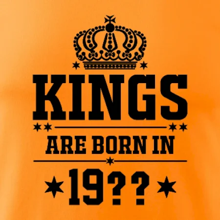 Kings are born in vlastný ročník