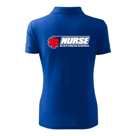 Nurse My Job Is To Save Your Ass Not Kiss It
