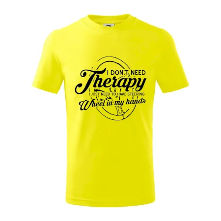 Okrúhly nápis -  I don't need therapy wheel in my hands