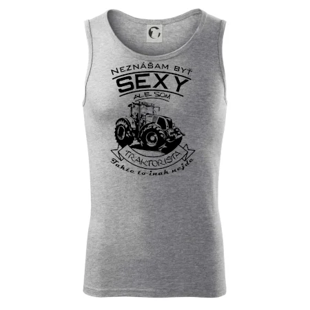 Neznášam byť sexy - Traktorista - Traktor