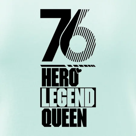 Hero, Legend, Queen 1976
